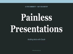Painless Presentations